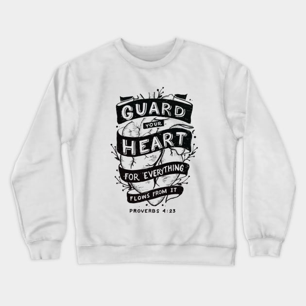 Guard your Heart Proverbs 4:23 Bible Verse Crewneck Sweatshirt by Kangkorniks